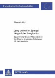 Jung und Alt im Spiegel bürgerlicher Imagination