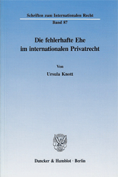 Die fehlerhafte Ehe im internationalen Privatrecht