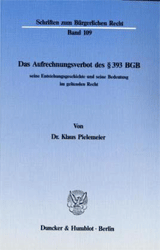 Das Aufrechnungsverbot des § 393 BGB