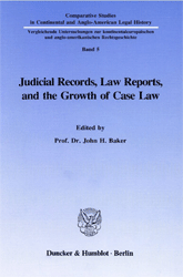 Judicial Records, Law Reports, and the Growth of Case Law