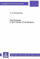 Das Groteske in den Dramen Ernst Barlachs