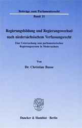 Regierungsbildung und Regierungswechsel nach niedersächsischem Verfassungsrecht