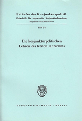 Die konjunkturpolitischen Lehren des letzten Jahrzehnts