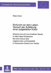 Ehrfurcht vor dem Leben - Ernst, Peter