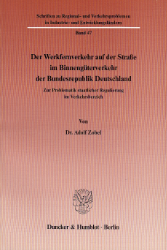 Der Werkfernverkehr auf der Straße im Binnengüterverkehr der Bundesrepublik Deutschland