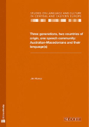 Three generations, two countries of origin, one speech community: Australian-Macedonians and their language(s)