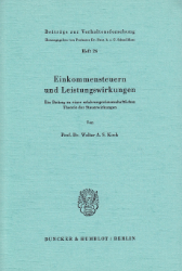 Einkommensteuern und Leistungswirkungen