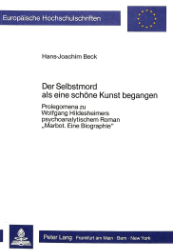 Der Selbstmord als eine schöne Kunst begangen