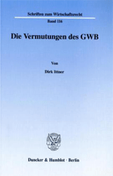 Die Vermutungen des GWB