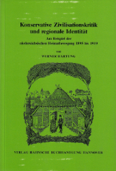 Konservative Zivilisationskritik und regionale Identität - Hartung, Werner