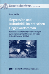 Regression und Kulturkritik im britischen Gegenwartsroman