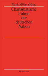 Charismatische Führer der deutschen Nation