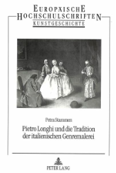 Pietro Longhi und die Tradition der italienischen Genremalerei