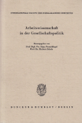 Arbeitswissenschaft in der Gesellschaftspolitik