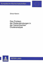 Das Problem der Distanzbindungen in der hierarchischen Clusteranalyse