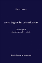 Moral begründen oder erklären?