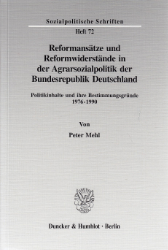 Reformansätze und Reformwiderstände in der Agrarsozialpolitik der Bundesrepublik Deutschland