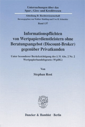 Informationspflichten von Wertpapierdienstleistern ohne Beratungsangebot (Discount-Broker) gegenüber Privatkunden