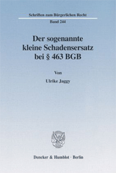 Der sogenannte kleine Schadensersatz bei § 463 BGB