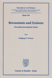 Bewusstsein und Existenz