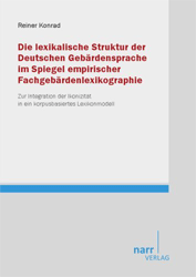 Die lexikalische Struktur der Deutschen Gebärdensprache im Spiegel empirischer Fachgebärdenlexikographie