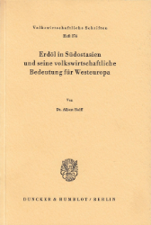 Erdöl in Südostasien und seine volkswirtschaftliche Bedeutung für Westeuropa