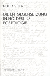 Die Entgegensetzung in Hölderlins Poetologie