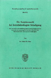 Die Sozialauswahl bei betriebsbedingter Kündigung