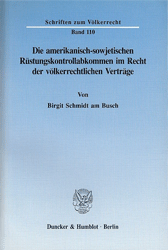 Die amerikanisch-sowjetischen Rüstungskontrollabkommen im Recht der völkerrechtlichen Verträge