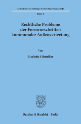 Rechtliche Probleme der Formvorschriften kommunaler Außenvertretung