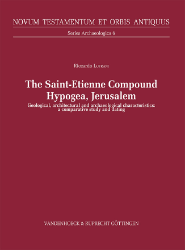 The Saint-Etienne Compound Hypogea, Jerusalem