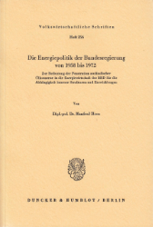 Die Energiepolitik der Bundesregierung von 1958 bis 1972