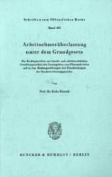 Arbeitnehmerüberlassung unter dem Grundgesetz