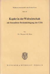 Kupfer in der Weltwirtschaft, mit besonderer Berücksichtigung der USA