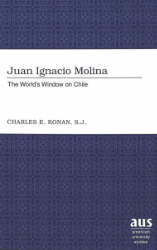 Juan Ignacio Molina. - Ronan, Charles E.