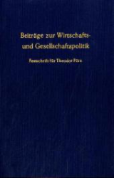 Beiträge zur Wirtschafts- und Gesellschaftspolitik