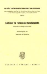 Leitbilder für Familie und Familienpolitik