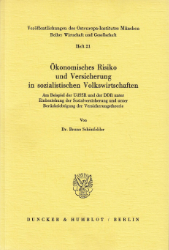 Ökonomisches Risiko und Versicherung in sozialistischen Volkswirtschaften