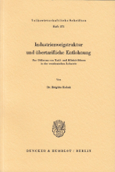 Industriezweigstruktur und übertarifliche Entlohnung