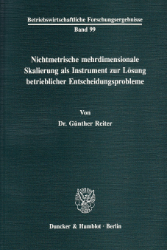 Nichtmetrische mehrdimensionale Skalierung als Instrument zur Lösung betrieblicher Entscheidungsprobleme