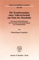 Die Transformation einer Volkswirtschaft aus Sicht der Haushalte