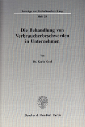 Die Behandlung von Verbraucherbeschwerden in Unternehmen