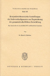 Konjunkturtheoretische Vorstellungen des Sachverständigenrates zur Begutachtung der gesamtwirtschaftlichen Entwicklung