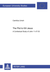 The Plot to Kill Jesus