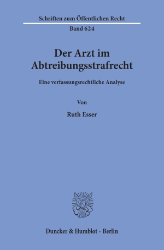 Der Arzt im Abtreibungsstrafrecht