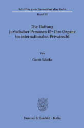Die Haftung juristischer Personen für ihre Organe im internationalen Privatrecht