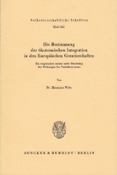 Die Bestimmung der ökonomischen Integration in den Europäischen Gemeinschaften