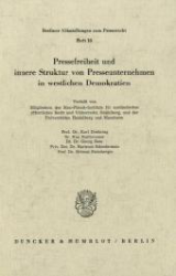 Pressefreiheit und innere Struktur von Presseunternehmen in westlichen Demokratien