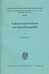 Verkehrswegeinvestitionen und Entwicklungspolitik
