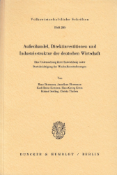 Außenhandel, Direktinvestitionen und Industriestruktur der deutschen Wirtschaft